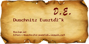 Duschnitz Euszták névjegykártya